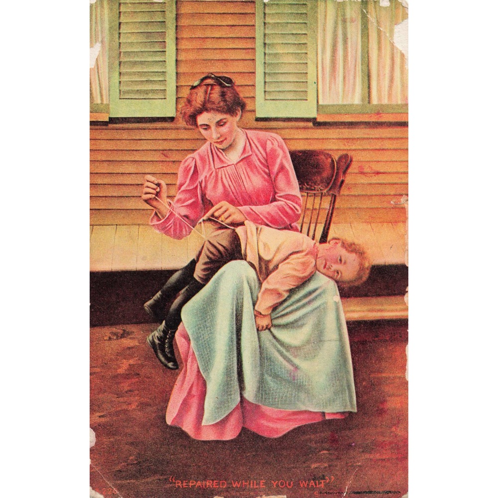 Comic Postcard 1908 Repaired While You Wait Mother Sewing Boy Pants Antique PA